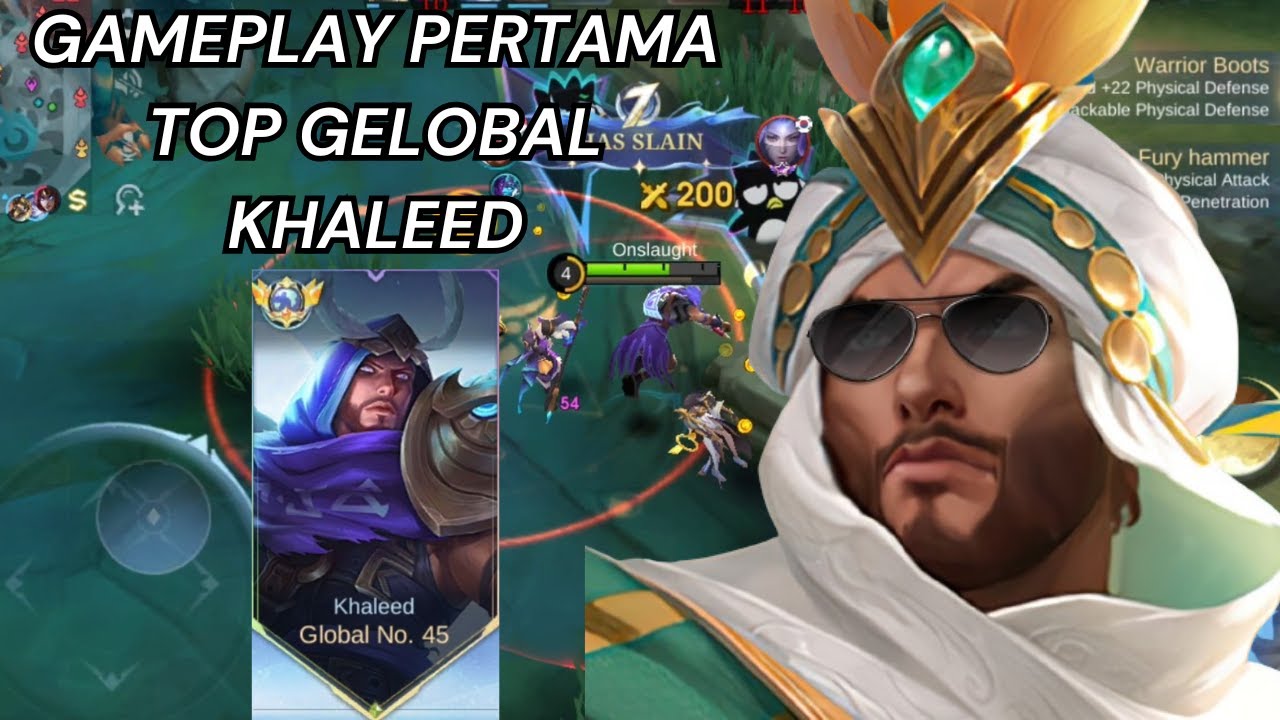 GAMEPLAY PERTAMA TOP GELOBAL KHALEED (GLOBAL KHALEED)