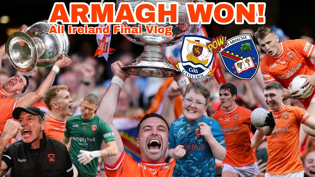GAA - ARMAGH VS GALWAY 2024 ALL IRELAND FINAL!