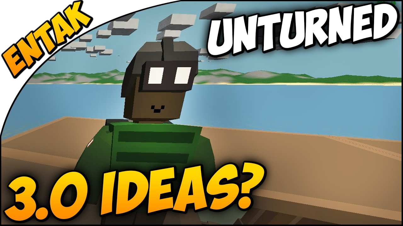 Unturned Multiplayer ➤ 3.0 Trap Ideas, Base Additions & Hunting - What Are Your 3.0 Ideas? [#72]