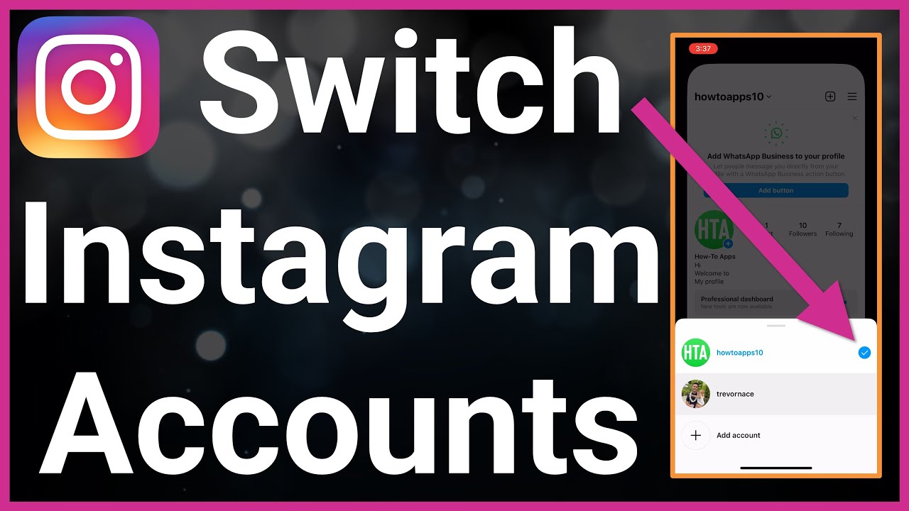 2 Ways To Switch Accounts On Instagram