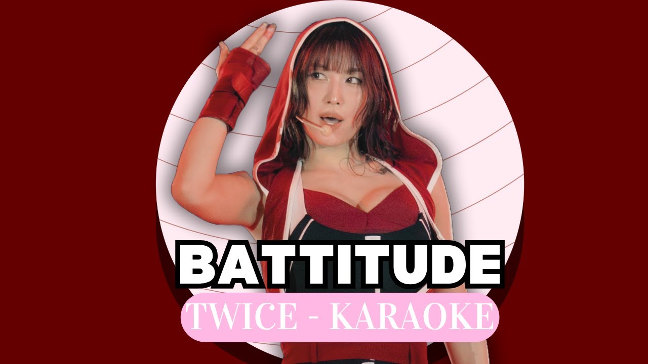 [Karaoke] BATTITUDE - TWICE