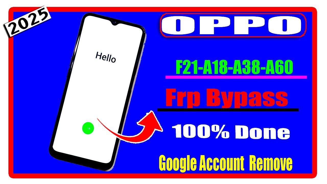 Oppo F21 Pro-A18-A38-A60-A17-FRP Bypass/New Update/Oppo CPH2363 Google Account Bypass Without Pc2025