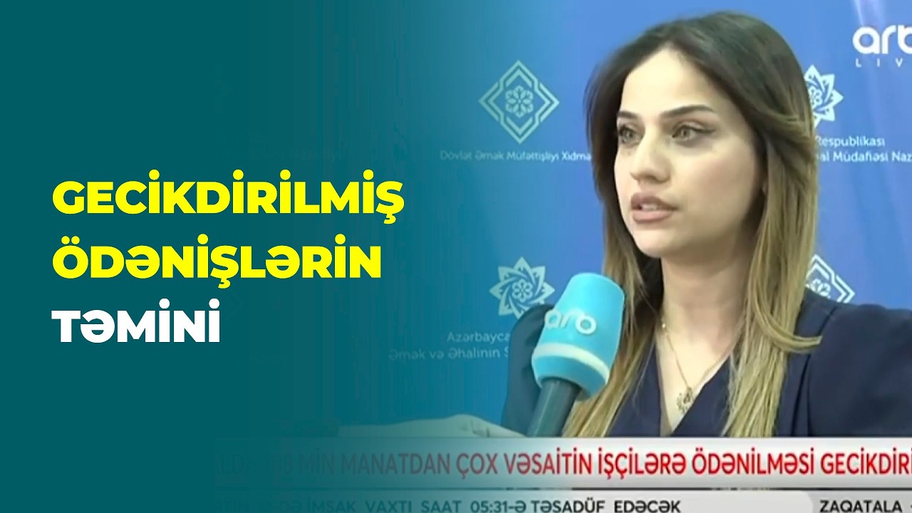 108 min manatdan çox vəsaitin işçilərə ödənilməsi təmin edilib I ARB 24