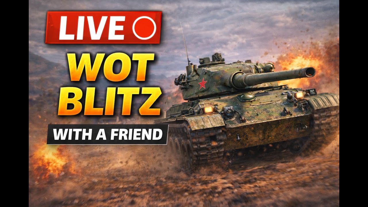 LIVE 🔴 WOT Blitz With a Friend | High Damage Battles