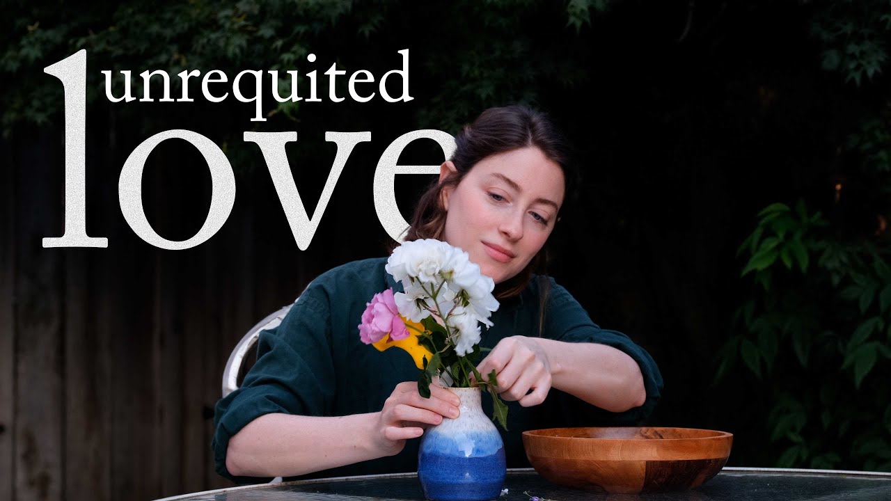 what we're afraid to admit about unrequited love