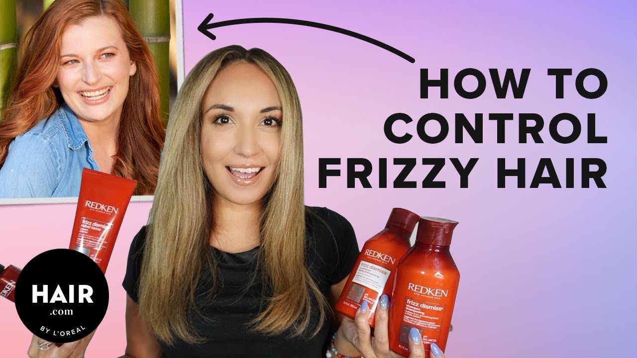 How To Control Frizz | Ask A Stylist | Hair.com By L'Oreal