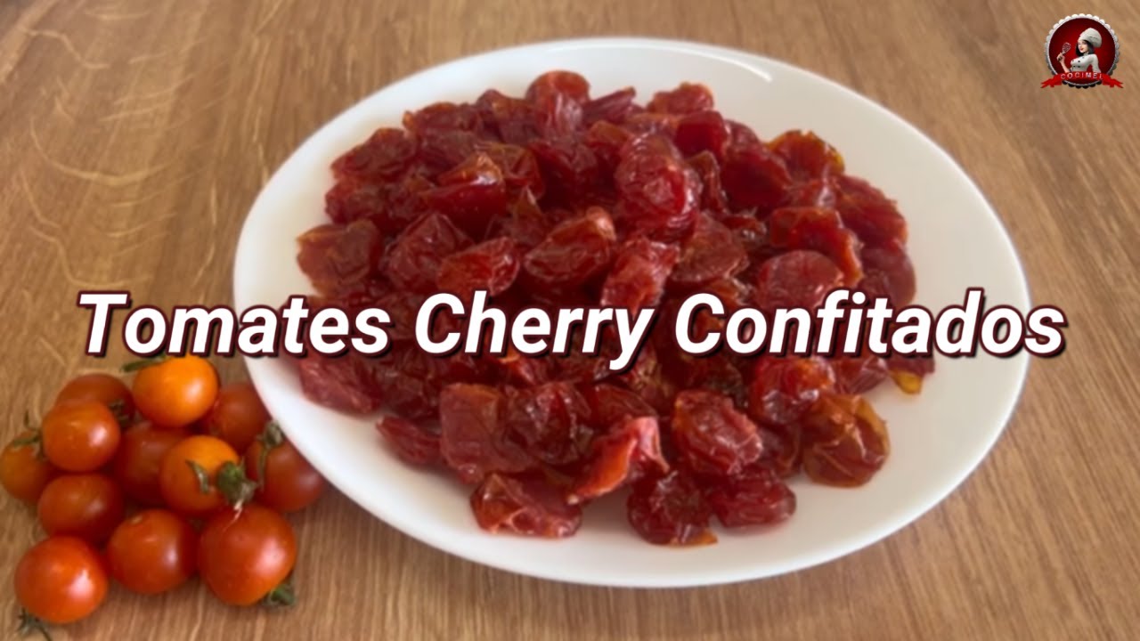 Tomates Cherry Confitados  / Tomates cherry secados al sol