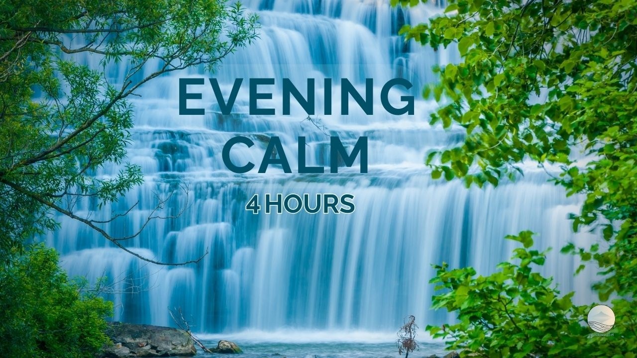 Still Waters — Evening Wind-Down: Quiet Hours (4 Hour Calm Lo-Fi Mix)
