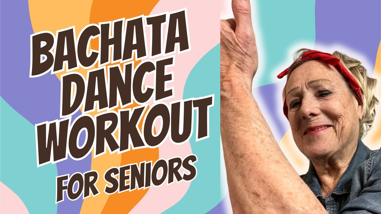 Senior Bachata Dance Workout   