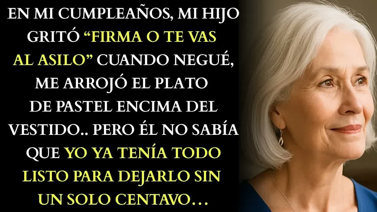Firma O Te Vas Al Asilo＂ Gritó Mi Hijo, Pero Él No Sabía Que Yo Ya Lo Tenía Todo Listo…