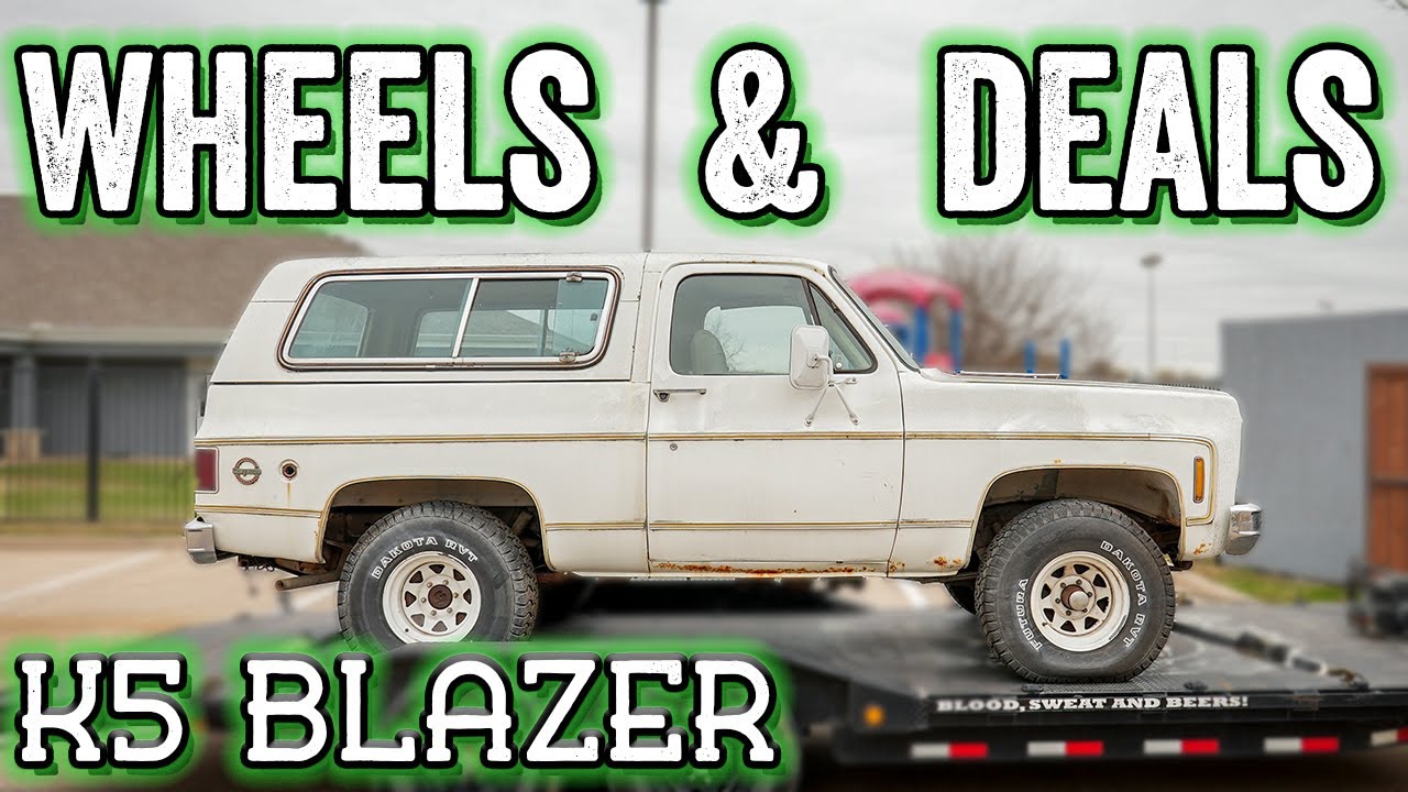 Wheels & Deals- K5 Blazer
