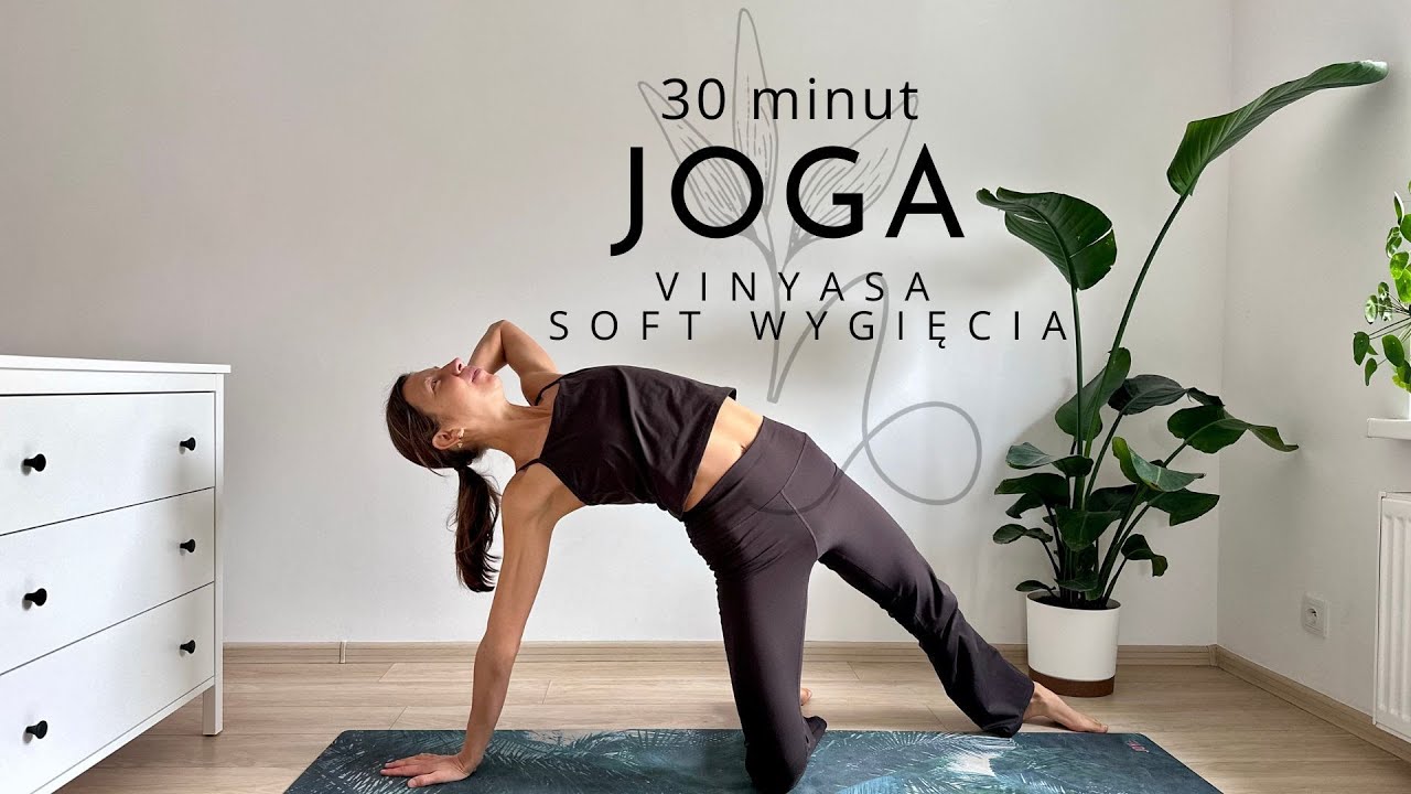 Joga || 30 min || Vinyasa Soft Wygięcia || Ania Pranomaja ● ● ○