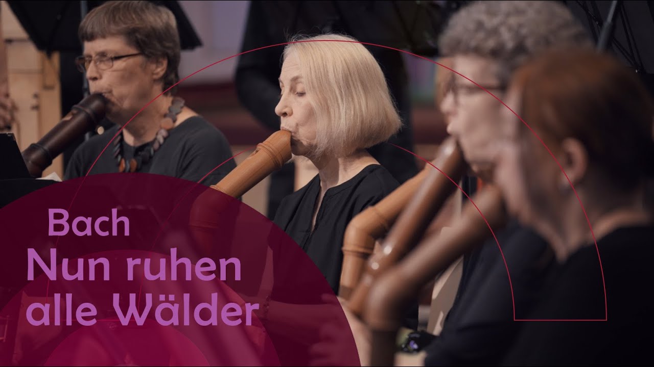 J.S. Bach - Nun ruhen alle W&auml;lder (Fughette) BWV 756 | Berliner Blockfl&ouml;ten Orchester