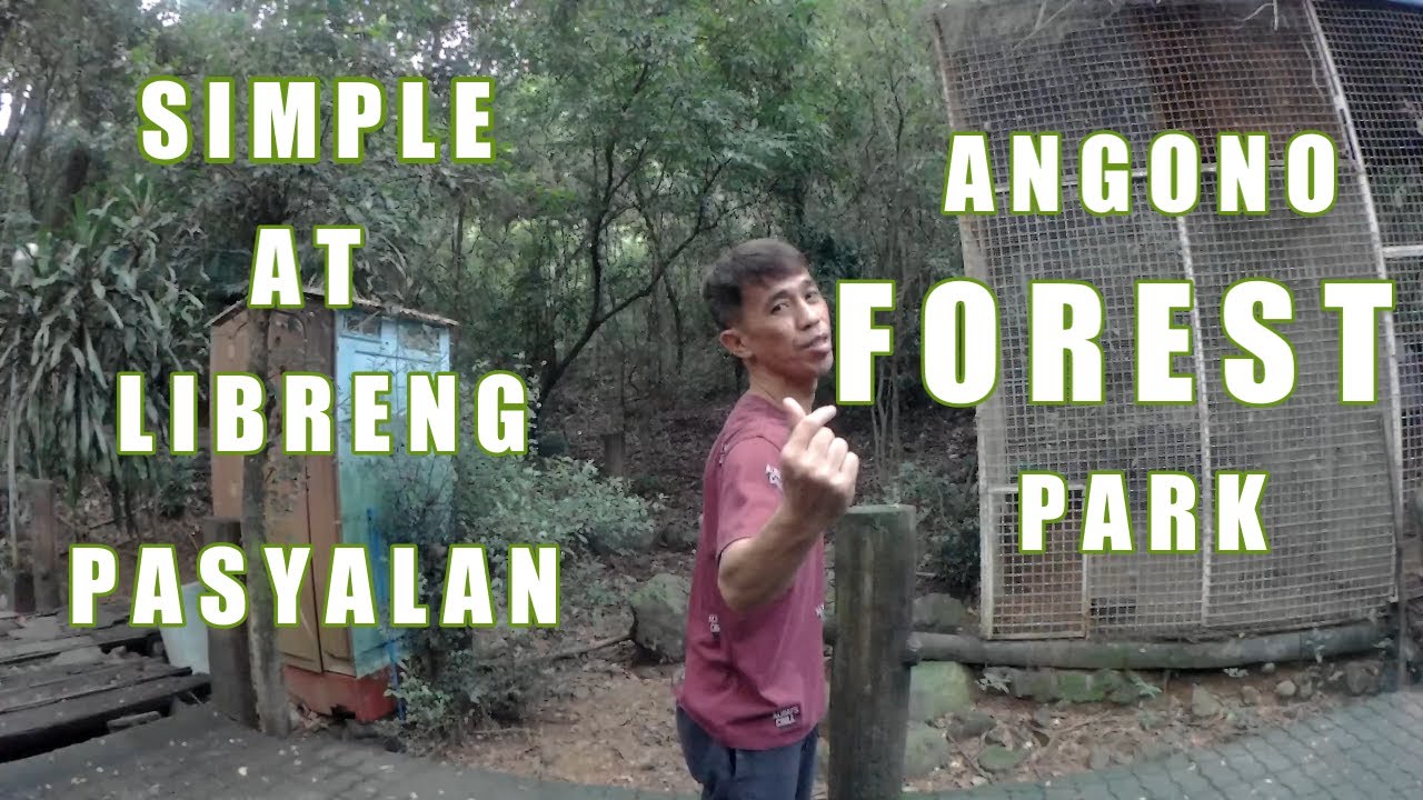 Libreng Pasyalan sa Angono | ANGONO FOREST PARK |