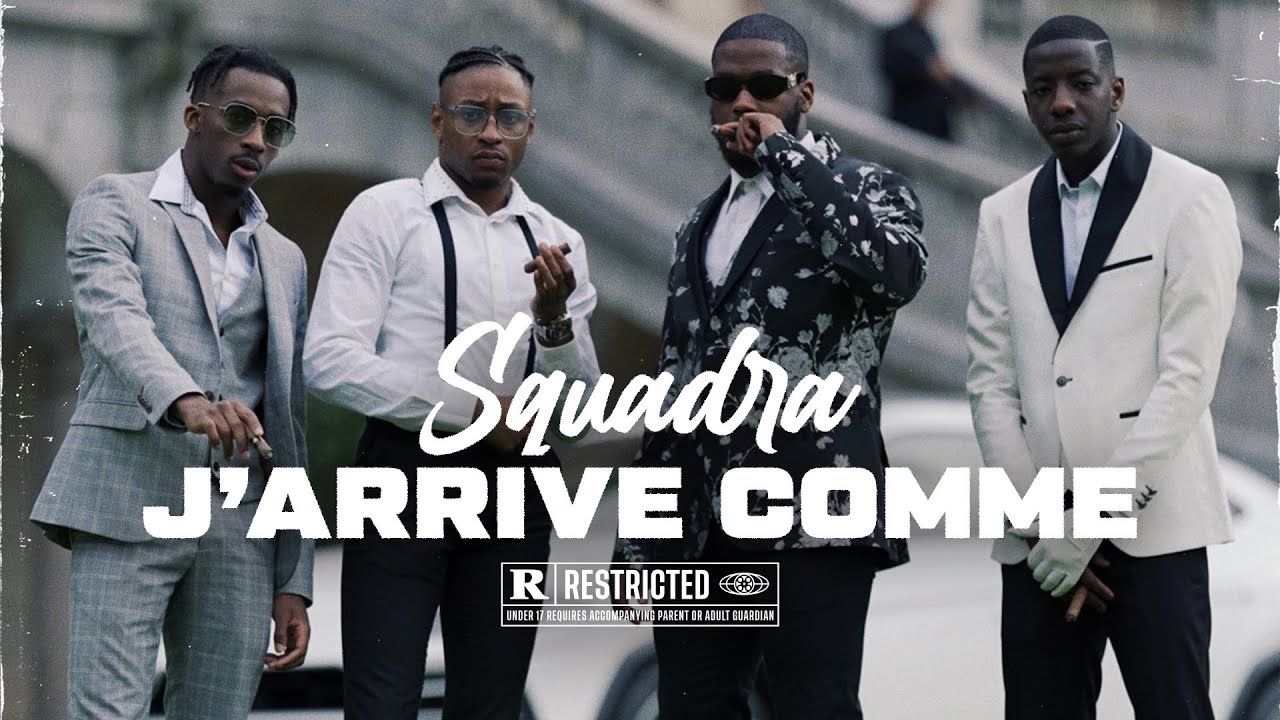 Squadra  - J'arrive comme (Clip officiel)