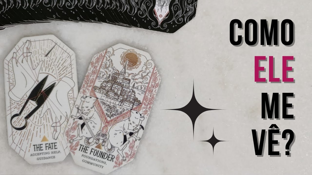 TAROT REVELA: COMO ELE(A) TE VÊ AGORA?