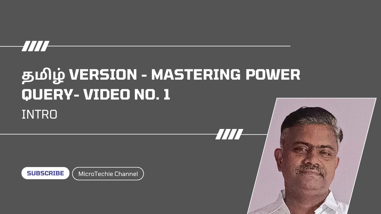தமிழ் Version – Mastering Power Query: The Ultimate Guide | Video #1 | Intro