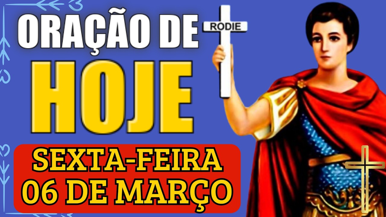 ORAÇÃO DE HOJE (06/03) A SANTO EXPEDITO | ORAÇÃO MILAGROSA A SANTO EXPEDITO PARA RECEBER UM MILAGRE!