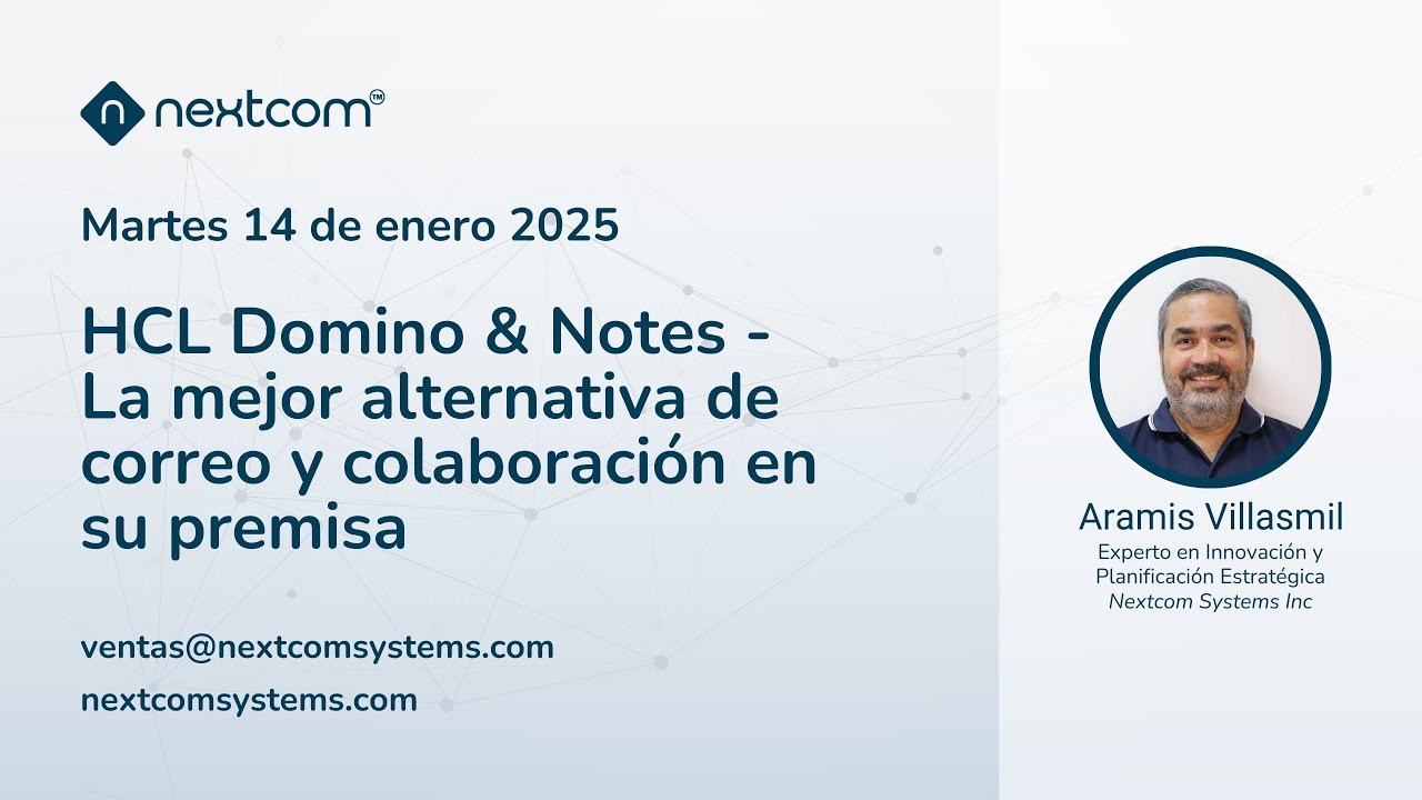 HCL Domino & Notes - La mejor alternativa de correo y colaboración en su premisa