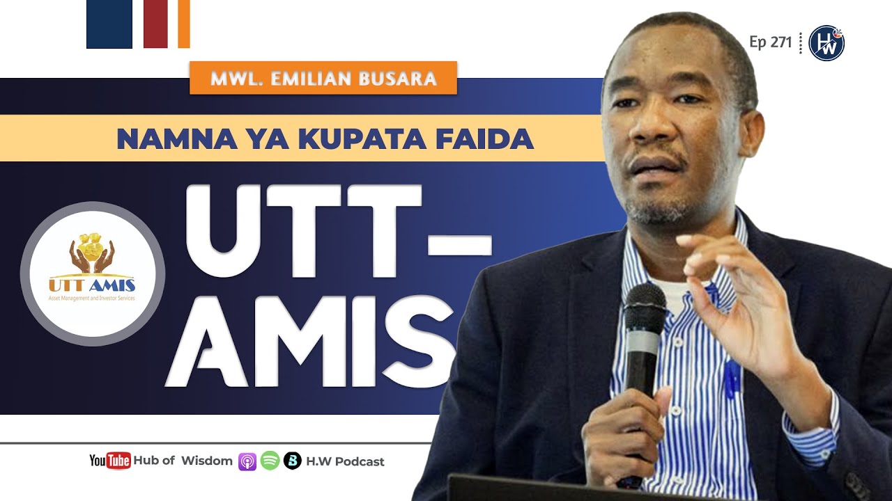 A -Z KUHUSU UTT-Amis | WATU HUPATA VIPI FAIDA KUPITIA VIPANDE?  Elimika Na Mwl. Emilian Busara C.P.A