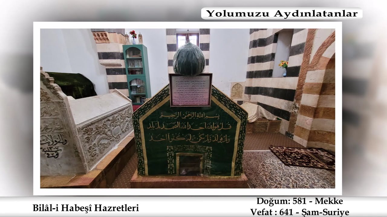 Bilal-i Habeşi Hazretleri | Yolumuzu Aydınlatanlar @tgrtbelgeseltv