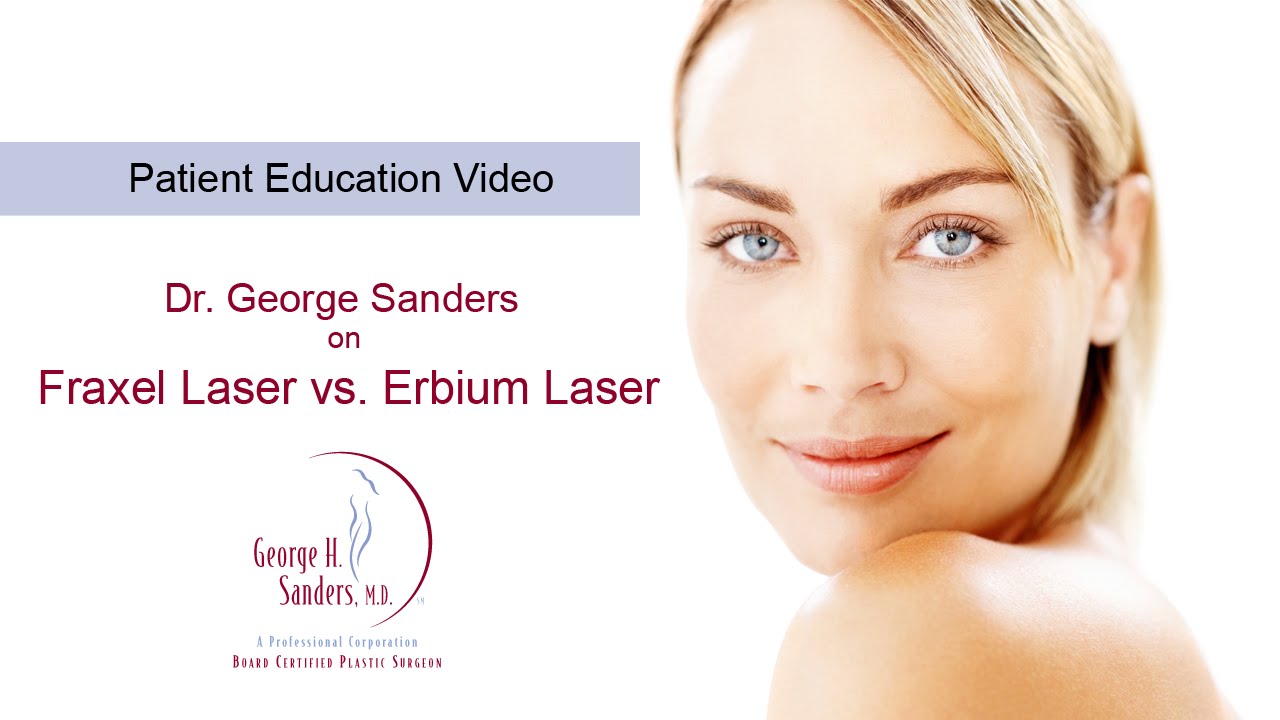 Fraxel Laser vs. Erbium Laser
