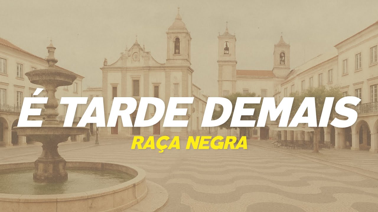 Raça Negra - É Tarde Demais (Letra)