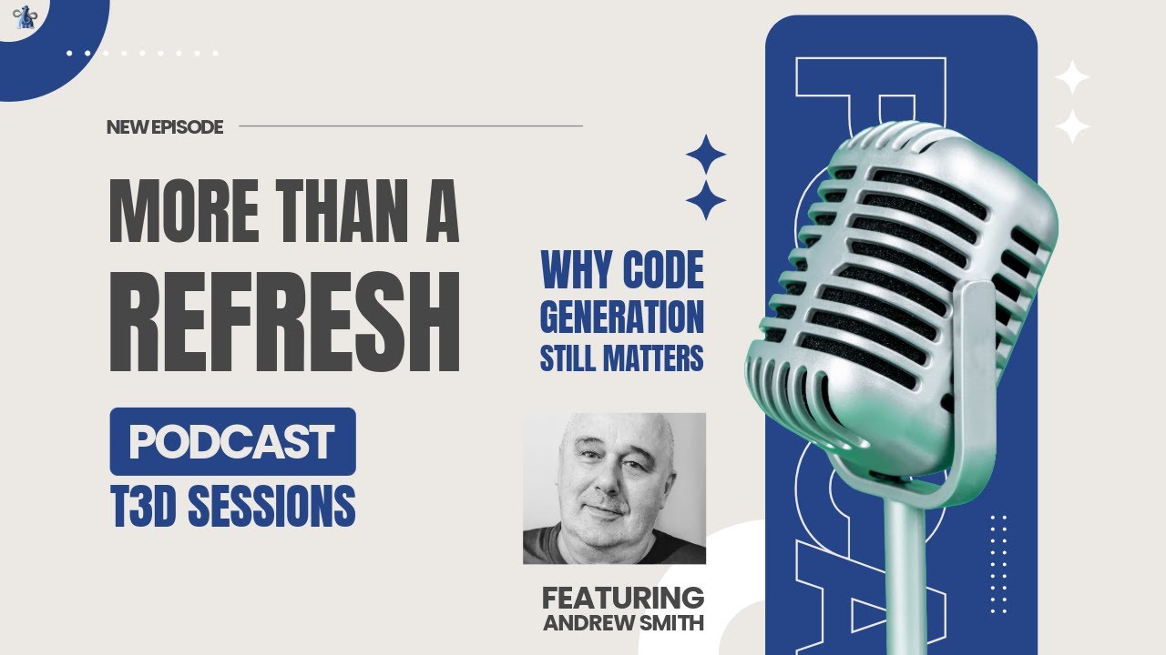MTAR T3D Sessions: Why Code Generation Still Matters