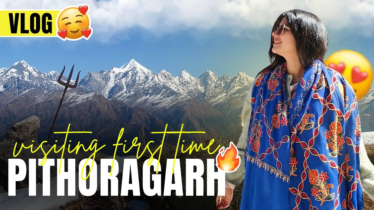 एक लंबी यात्रा पिथौरागढ़ की ओर😊❤️|| Mini Kashmir Pithoragarh🥰