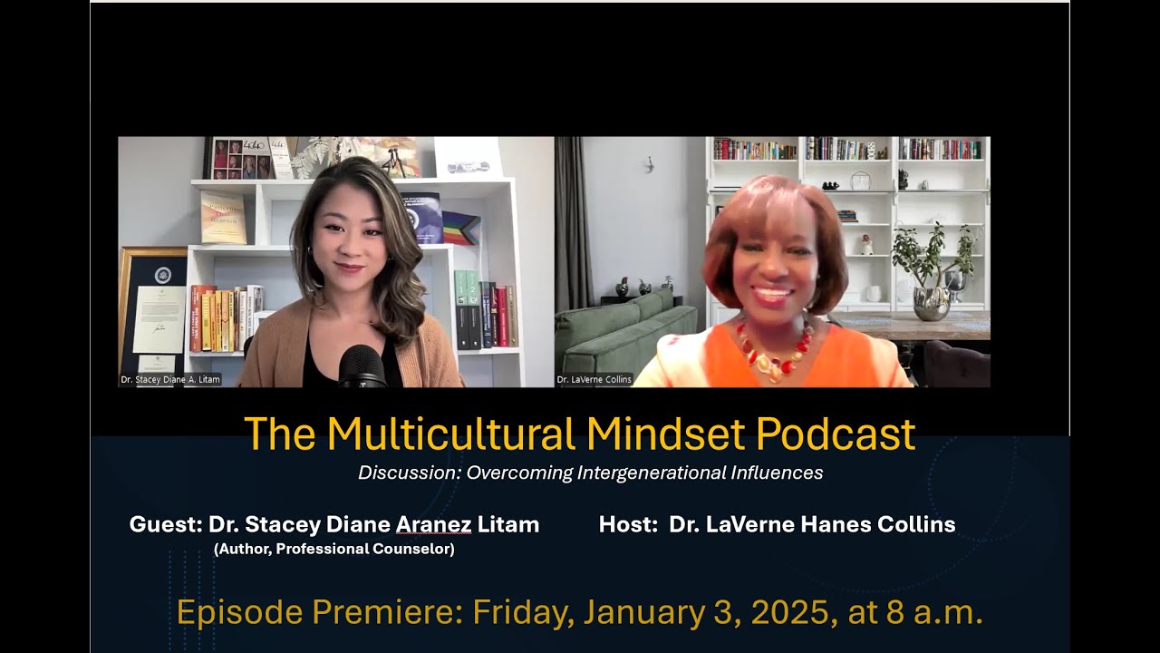 Overcoming Intergenerational Influences Podcast with Stacey Litam