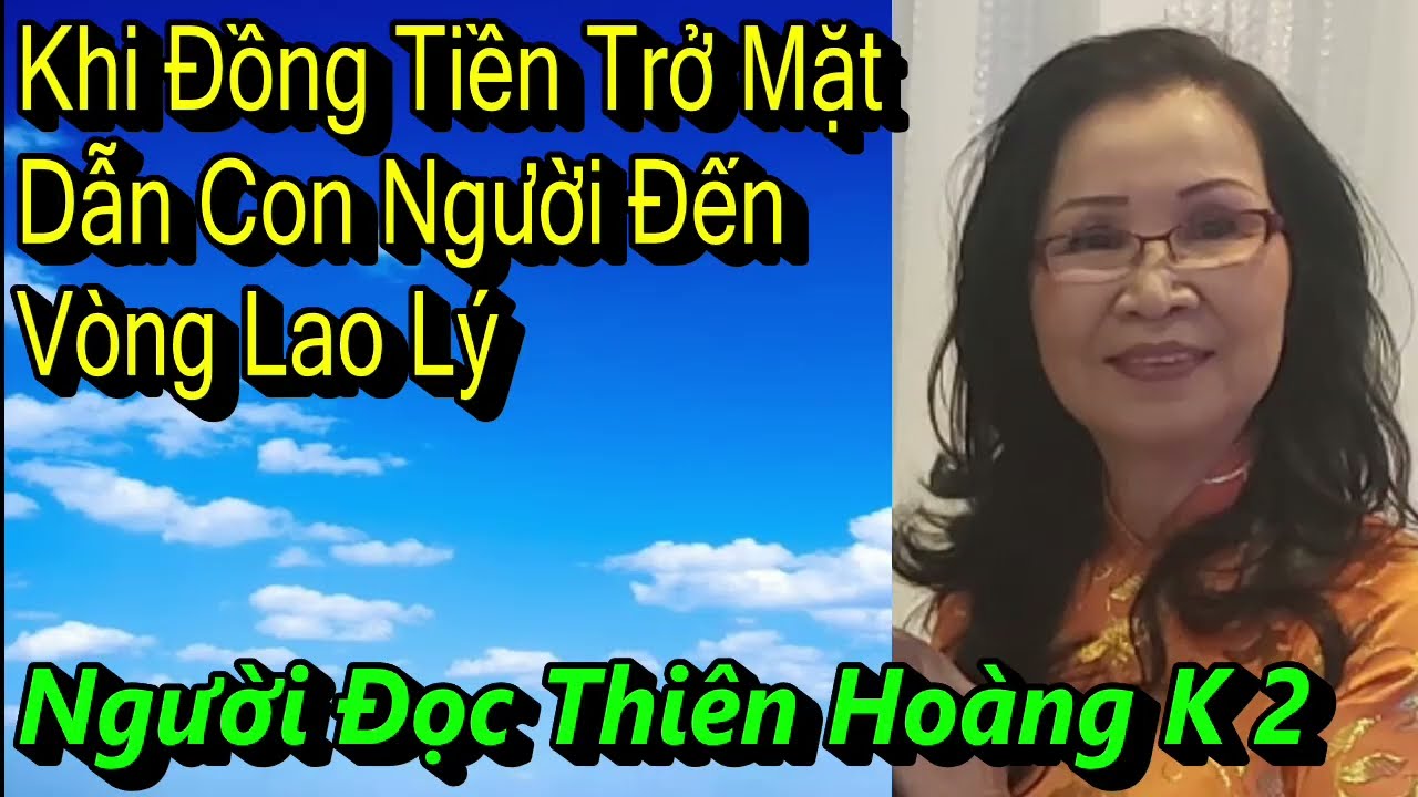 Khi Đồng Tiền Trở Mặt Dẫn Con Người Đến Vòng Lao Lý/ Tác Giả Nguyễn Mạnh Sơn