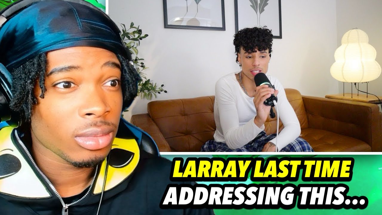 LARRAY LAST TIME IM ADDRESSING THIS (emotional)