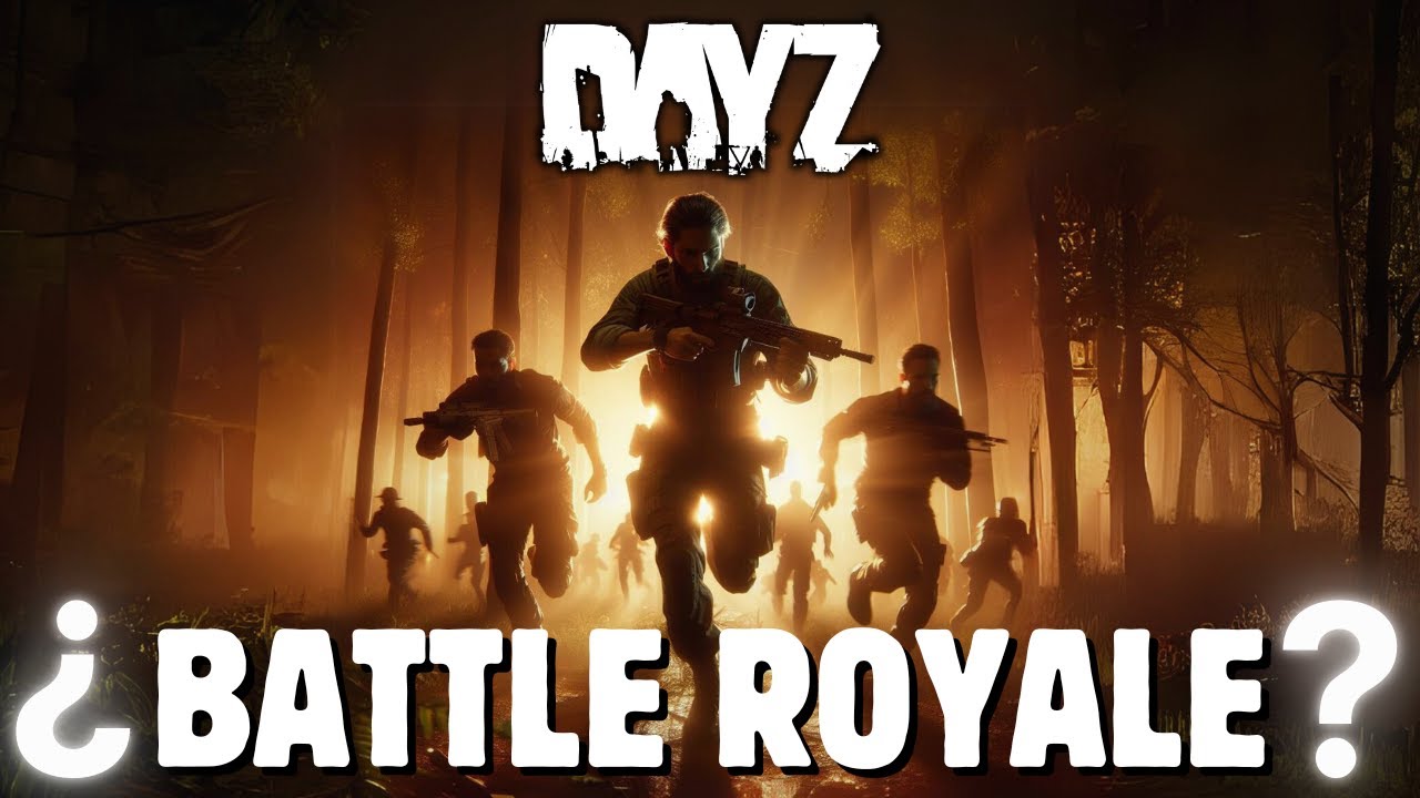 ¿BATTLE ROYALE EN DAYZ? 😱 - DayZ