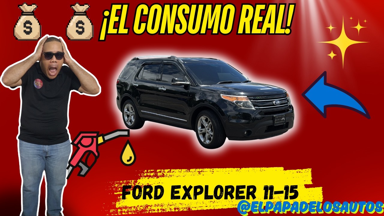 ¿Cuánto consume realmente una Ford Explorer 2015? Te sorprenderás.