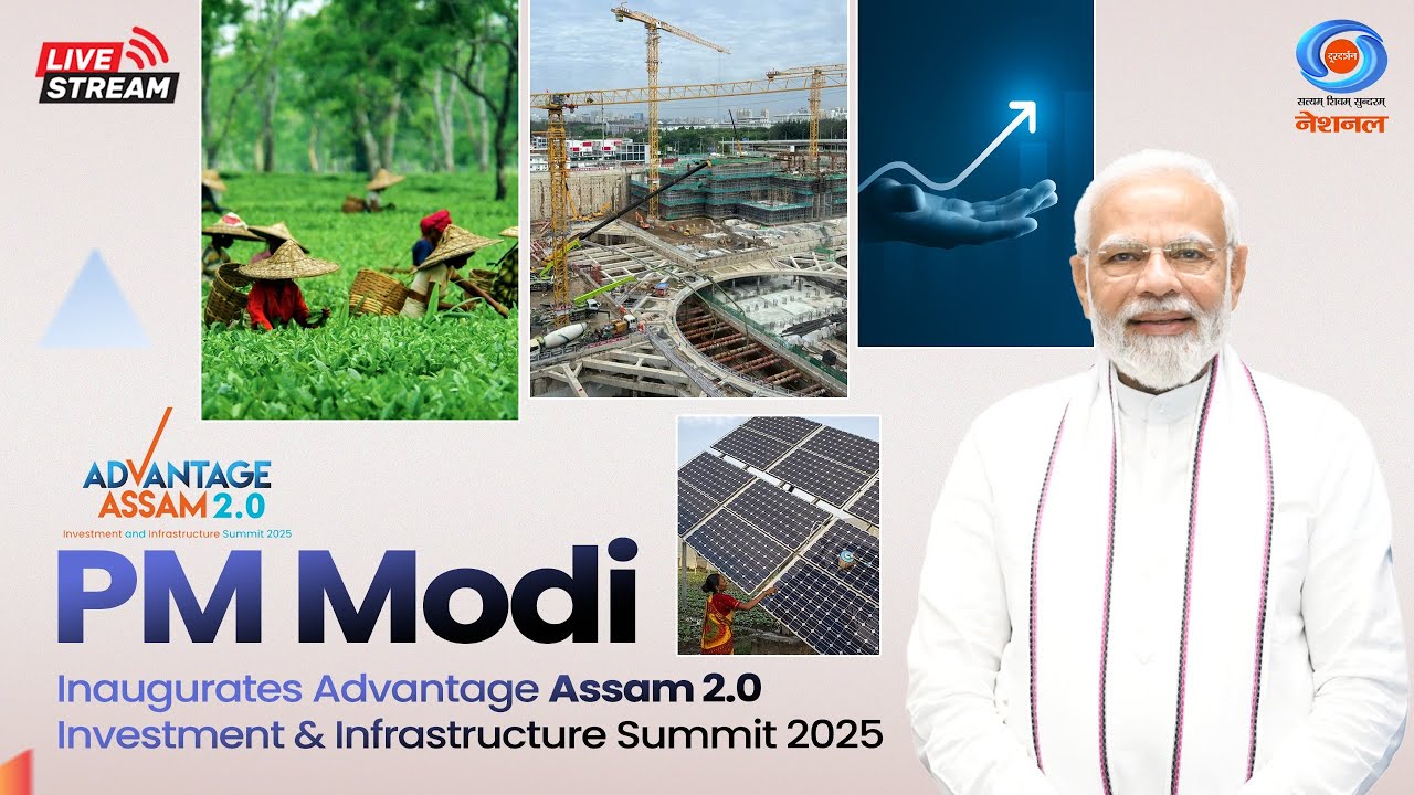 LIVE: PM Modi Inaugurates Advantage Assam 2.0 Investment & Infrastructure Summit 2025