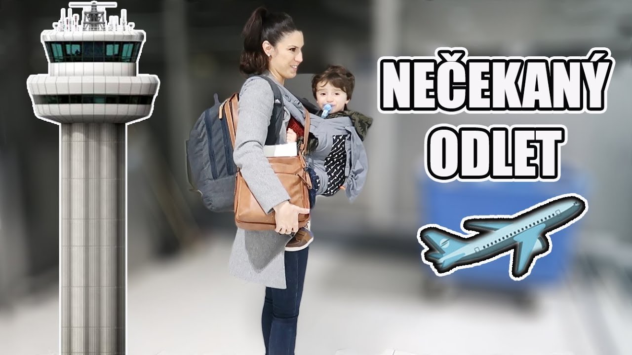 LETÍME PŘEKVAPIT BABIČKU A DĚDU, NEPLÁNOVANÝ ODLET , CESTOVÁNÍ S DÍTĚTEM