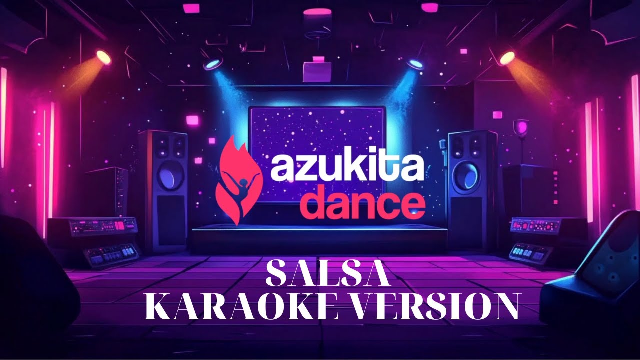 azukita dance salsa | Karaoke Spanish version | @azukitadance
