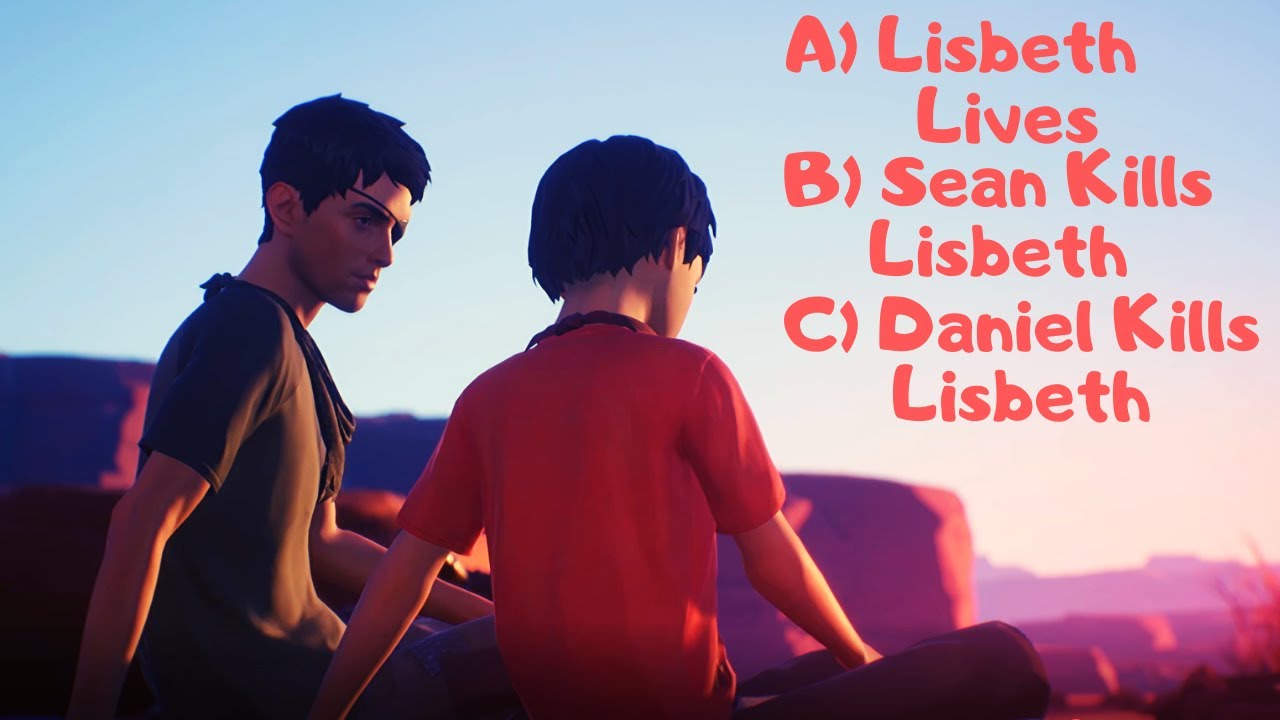 Daniel & Sean talk about Lisbeth | All Variation | Life is Strange 2 Episode 5