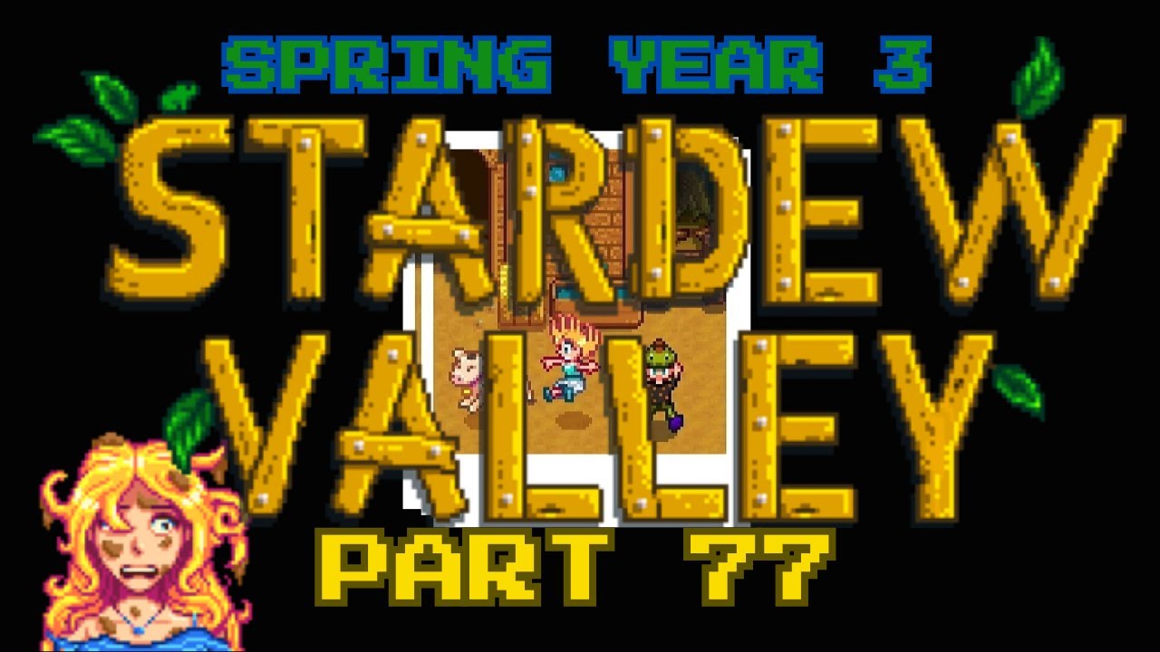 (Let's Play) Stardew Valley part 77