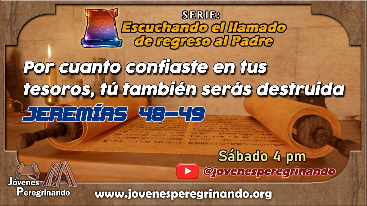 Por cuanto confiaste en tus tesoros, tú también serás destruida. Jeremías 48 y 49