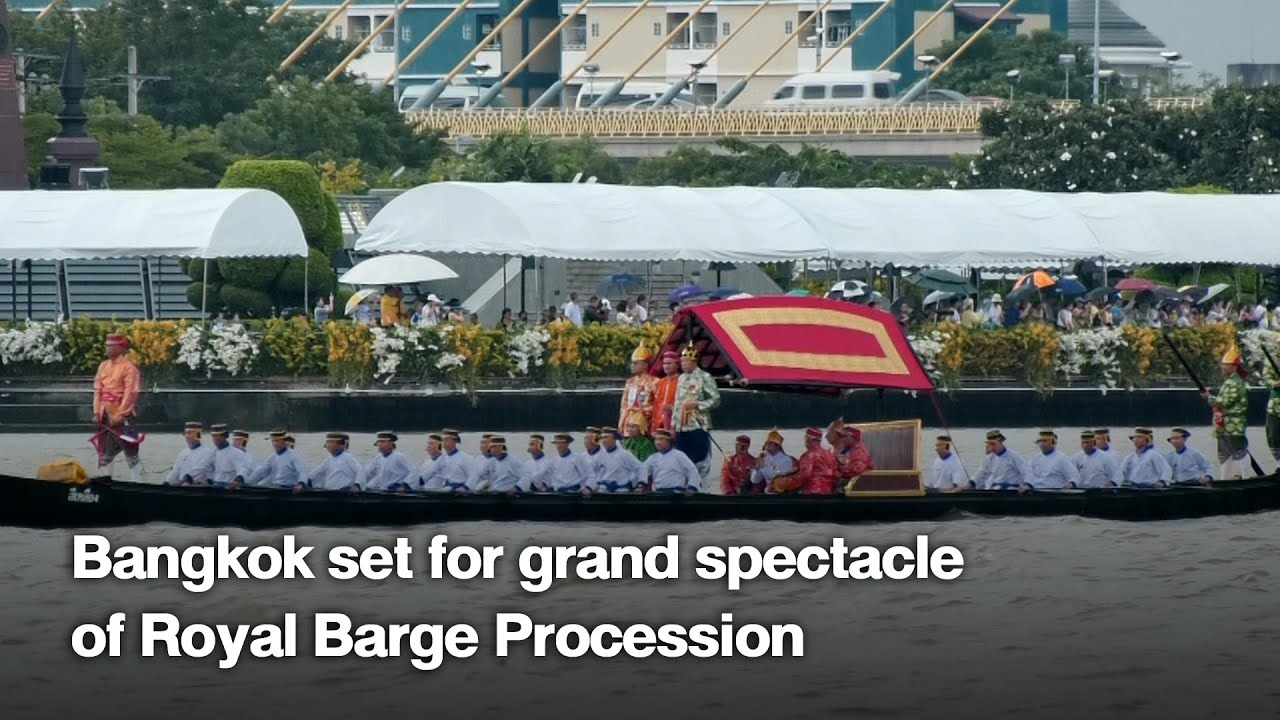 Bangkok set for grand spectacle of Royal Barge Procession