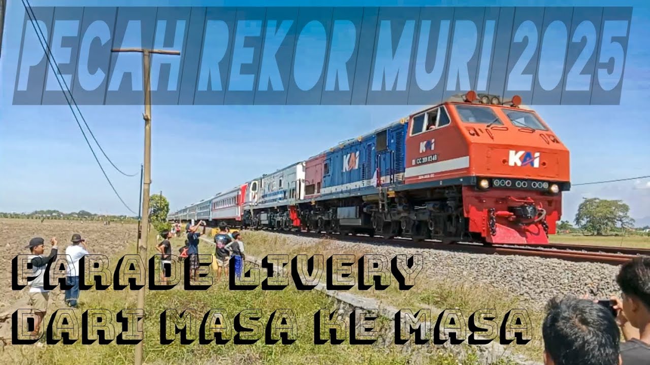 PECAH REKOR MURI 2025 DI HUT KAI KE 80th || PARADE LIVERY GERBONG KERETA API DARI MASA KE MASA