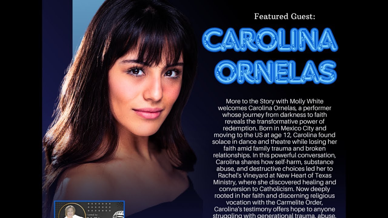 From Brokenness to Belonging: Carolina Ornelas's Journey to Faith