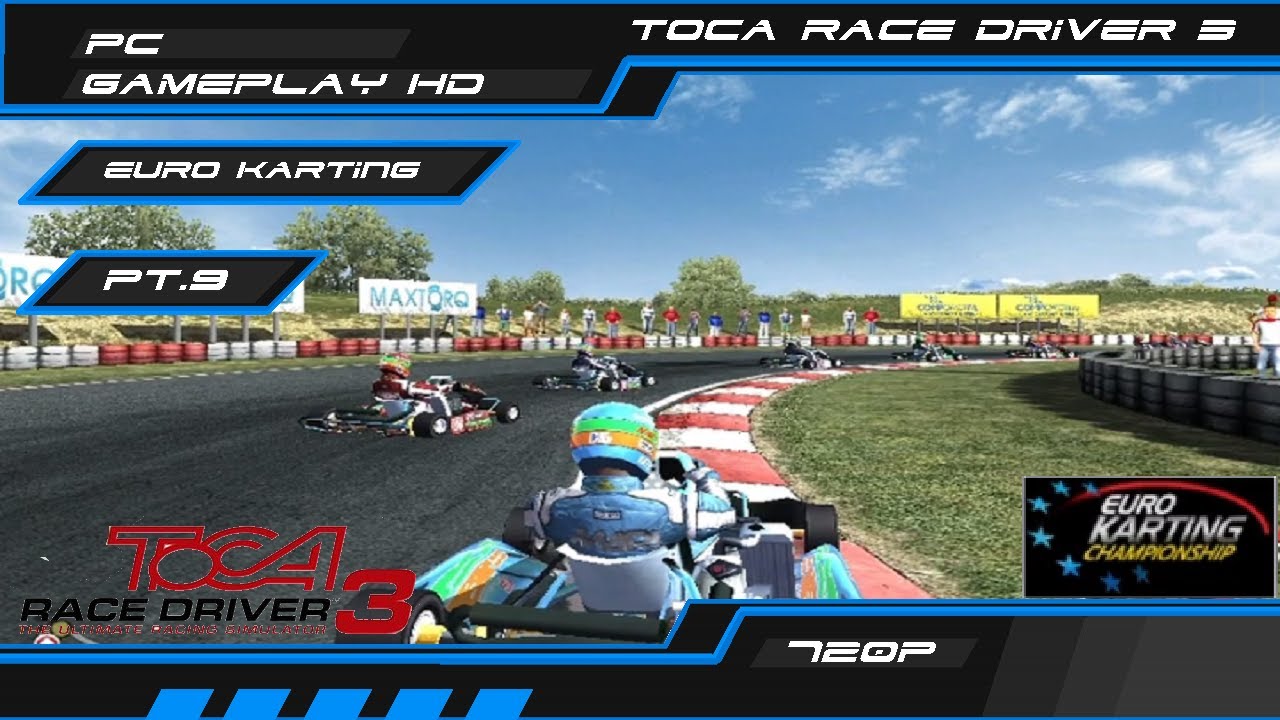 TOCA Race Driver 3: Euro Karting Championship - PT.9 | PC Gameplay HD