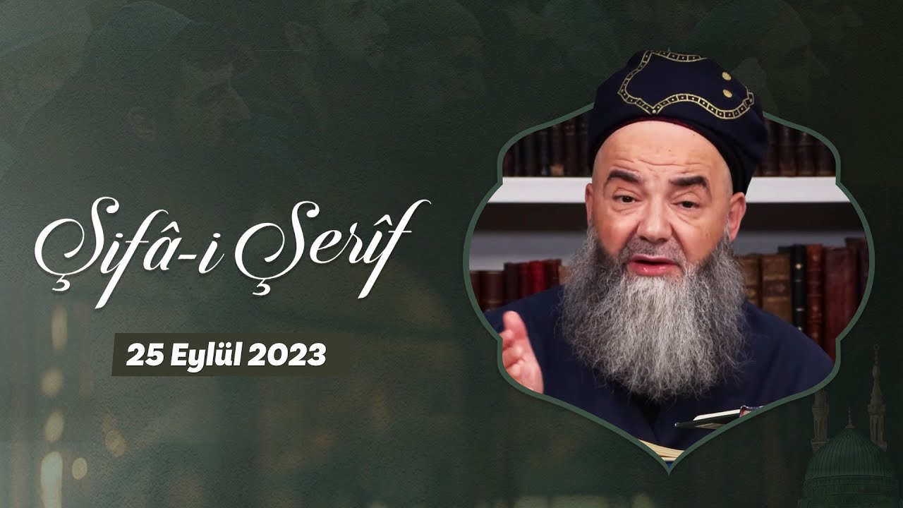 Şifâ-i Şerîf Dersi 195. Bölüm 25 Eylül 2023