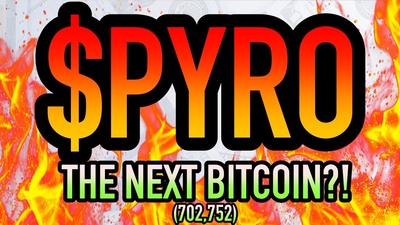 Buying PYRO is 2022 is like Buying Bitcoin in 2011 &bull; 1000X GEM 💎🔥 Total Supply Burn (702,752)