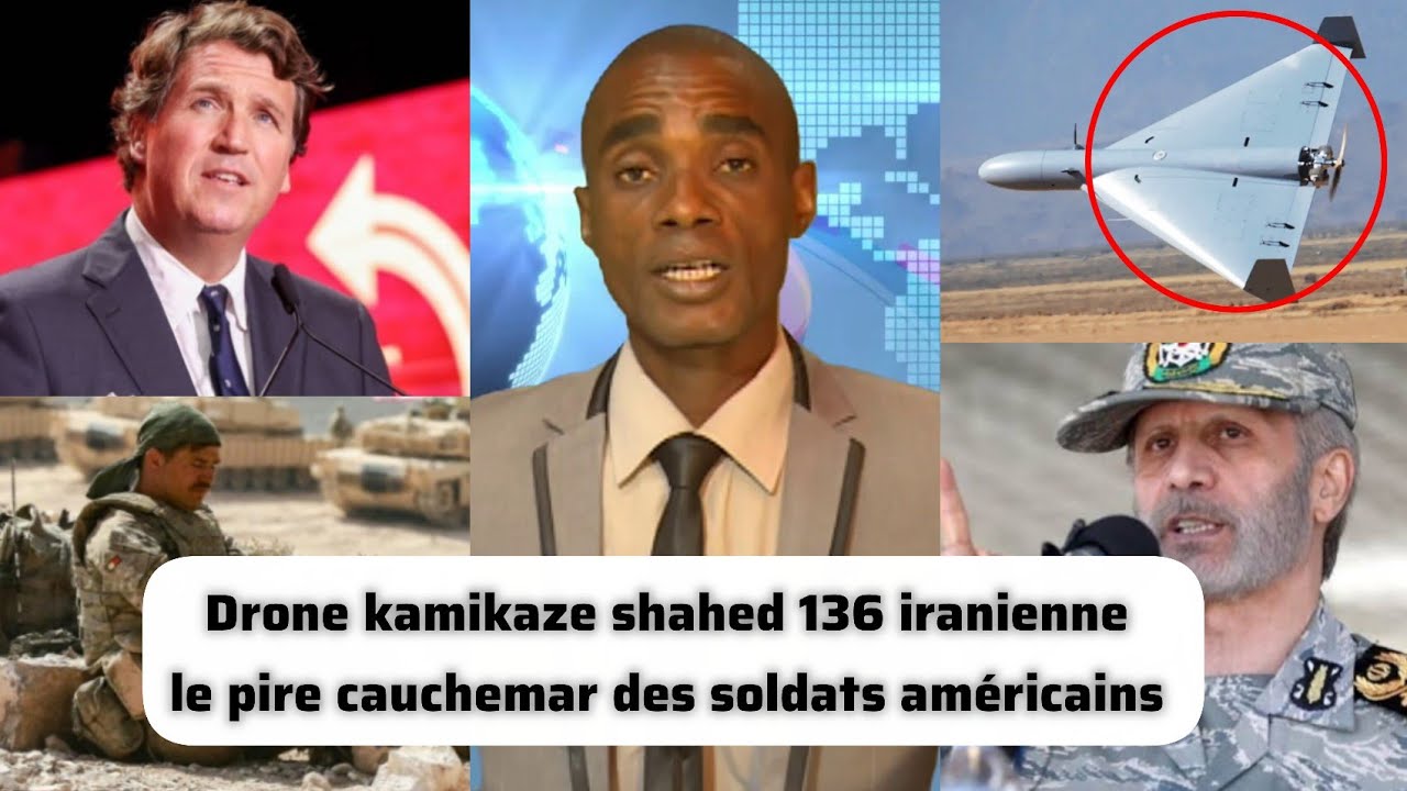 Moussa Fomba : le seul cauchemar des américains est le drone kamikaze shahed 136 iranienne 