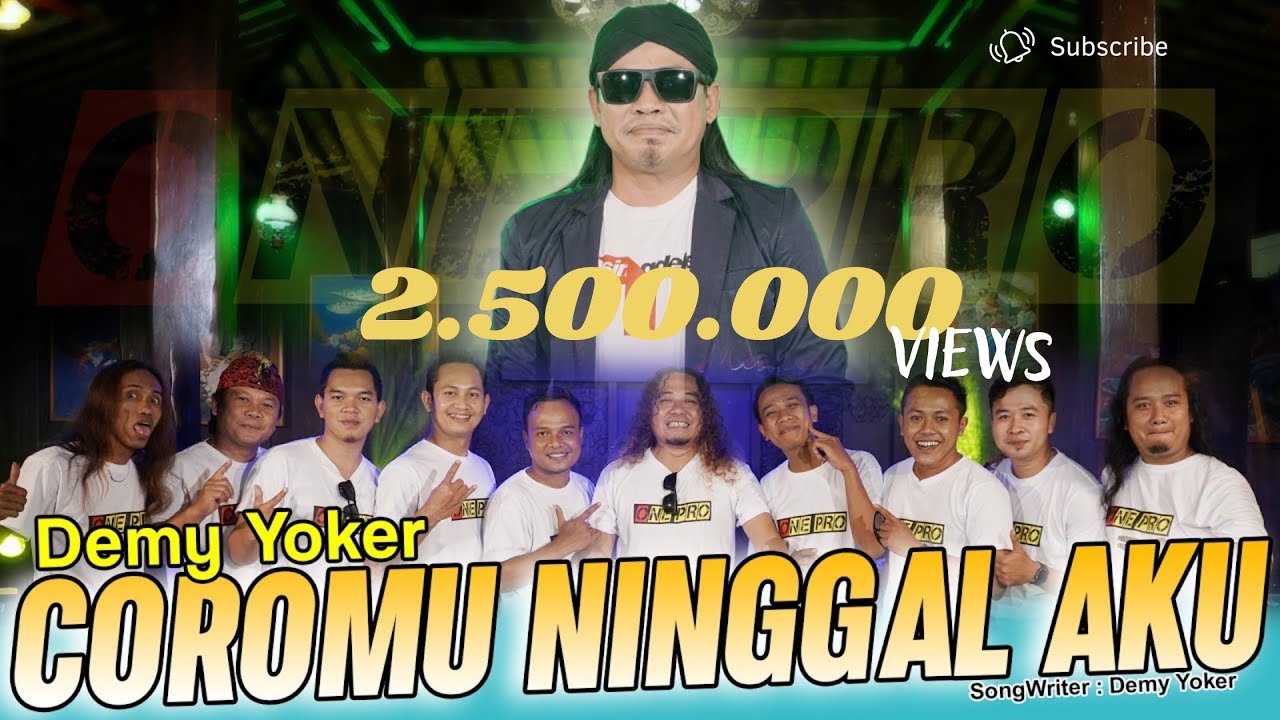 COROMU NINGGAL AKU | Demy Yoker | ONE PRO Live Koplo