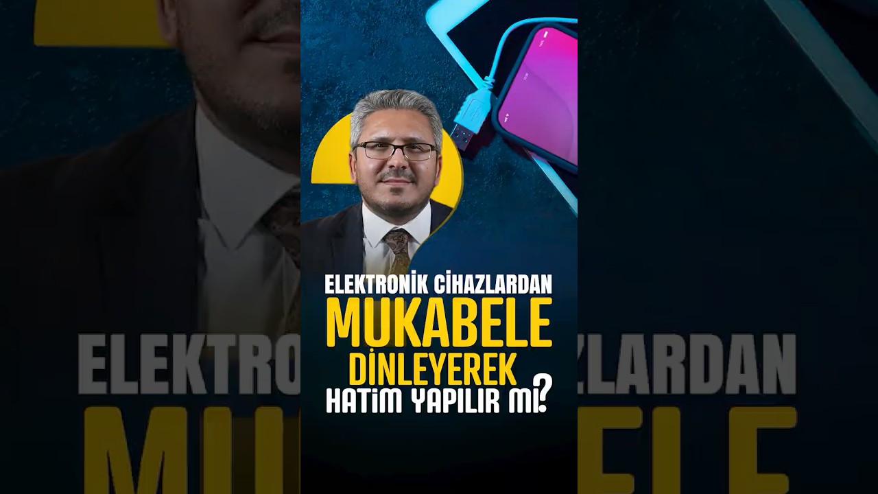 ELEKTRONİK CİHAZLARDAN MUKABELE DİNLEYEREK HATİM YAPILIR MI?