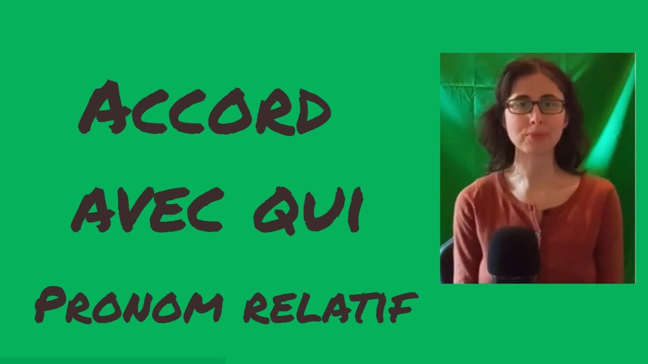 Accord sujet-verbe avec qui pronom relatif  (accord sujet-verbe 7/20)